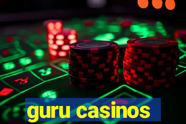 guru casinos